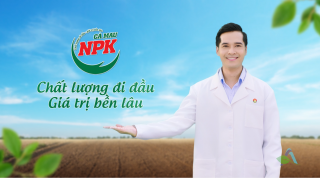 TVC NPK CA MAU | CHẤT LƯỢNG ĐI ĐẦU - GIÁ TRỊ BỀN LÂU